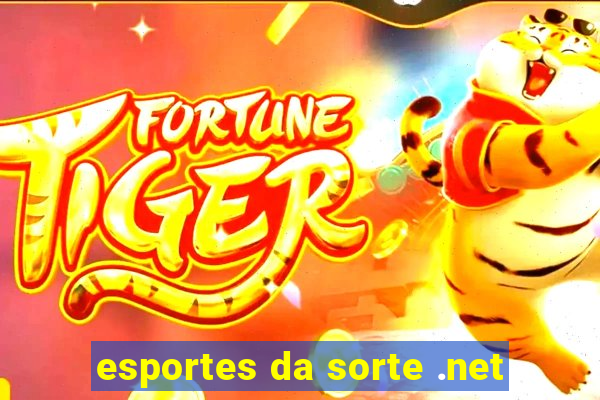 esportes da sorte .net